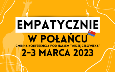 Zdjęcie do Wideorelacja i zdjęcia z konferencji Empatycznie w Połańcu - Gminna Konferencja pod hasłem &quot;Widzę człowieka&quot; 