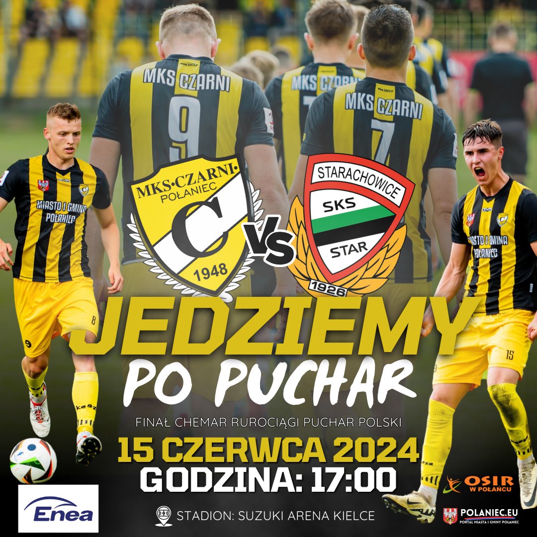 Plakat meczu finałowego Czarni Połaniec piłkarze na&nbsp;zdjęciu.