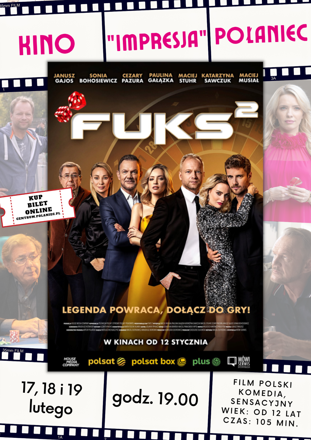 Plakat z&nbsp;filmem Fuks 2 w&nbsp;Kinie w&nbsp;Połańcu.