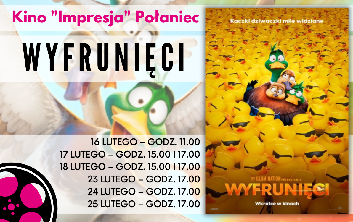 Plakat z&nbsp;filmem wyfrunięci w&nbsp;Połańcu Kino