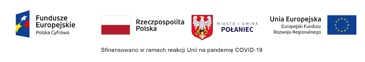 Baner z logotypami Funduszy Europejskich Polski Cyfrowej  Flaga Polski logotyp miasta i gminy Połaniec oraz logotyp unii europejskiej. U dołu napis Sfinansowano w ramach reakcji Unii na pandemię COVID-19