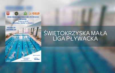 Zdjęcie do Świętokrzyska Mała Liga Pływacka