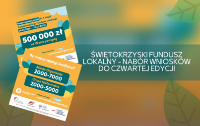 Zdjęcie do Świętokrzyski Fundusz Lokalny - nab&oacute;r wniosk&oacute;w do czwartej edycji 