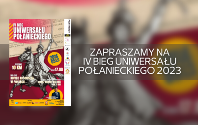 Zdjęcie do Zapraszamy na IV Bieg Uniwersału Połanieckiego 2023