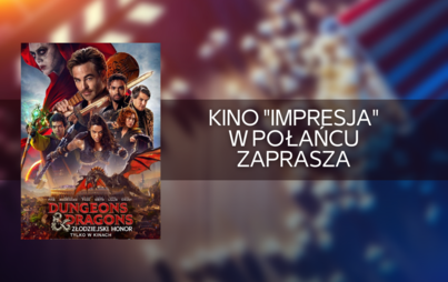 Zdjęcie do Kino "Impresja" w Połańcu zaprasza na DUNGEONS &amp; DRAGONS Honor Złodzieja