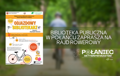 Zdjęcie do Biblioteka Publiczna w Połańcu zaprasza na rajd rowerowy