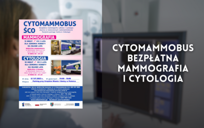 Zdjęcie do Cytomammobus - bezpłatna mammografia i cytologia