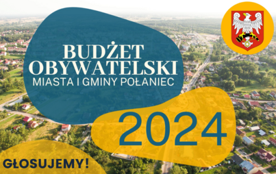 Zdjęcie do Ostatni dzień głosowania w ramach Budżetu Obywatelskiego Miasta i Gminy Połaniec na 2024