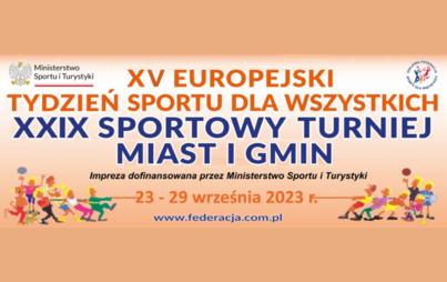 Zdjęcie do XV Europejskim Tygodniu Sportu dla Wszystkich oraz XXIX Sportowym Turnieju Miast i Gmin