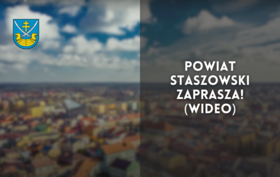 Zdjęcie do Powiat Staszowski zaprasza! (wideo)