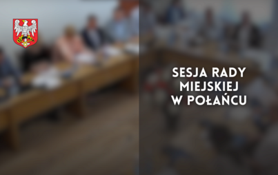 Zdjęcie do Zawiadomienie o nadzwyczajnej sesji Rady Miejskiej