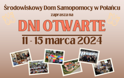 Zdjęcie do Środowiskowy Dom Samopomocy w Połańcu zaprasza na Dni Otwarte