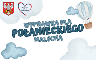Zdjęcie do Wręczono pierwsze wyprawki dla Połanieckich Maluch&oacute;w