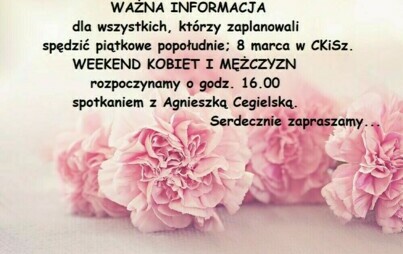 Zdjęcie do Weekend kobiet i mężczyzn w Centrum Kultury i Sztuki w Połańcu
