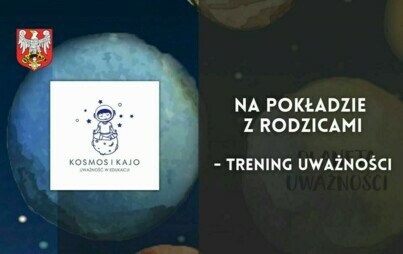 Zdjęcie do Na pokładzie z rodzicami &ndash; trening uważności