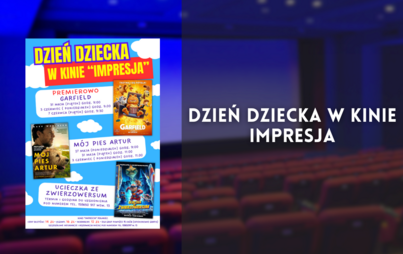Zdjęcie do Dzień dziecka w Kinie "Impresja"