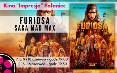 Zdjęcie do Furiosa - Saga Mad Max w Kinie "Impresja"