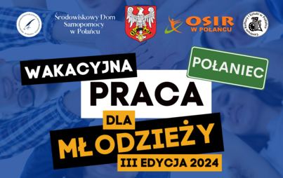 Zdjęcie do Wakacyjna Praca dla Młodzieży 2024 - rekrutacja już wkr&oacute;tce!