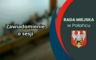 Zdjęcie do Zawiadomienie o Sesji Rady Miejskiej
