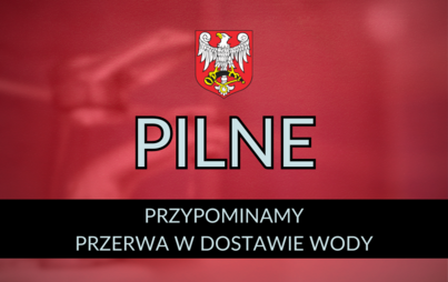 Zdjęcie do Przerwa w dostawie wody na terenie Miasta i Gminy Połaniec