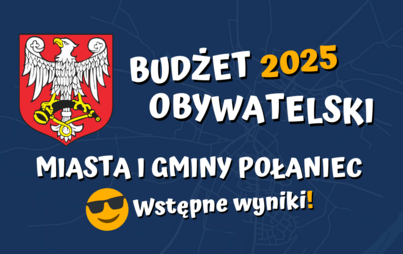 Zdjęcie do Wstępne wyniki Budżetu Obywatelskiego Miasta i Gminy Połaniec na 2025 rok