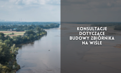 Zdjęcie do Konsultacje dotyczące budowy zbiornika na Wiśle
