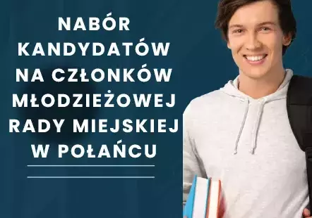 Zdjęcie do Nab&oacute;r kandydat&oacute;w na członk&oacute;w Młodzieżowej Rady Miejskiej w Połańcu