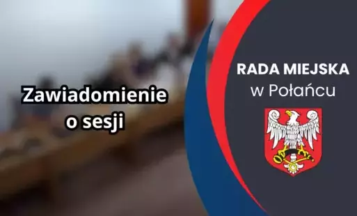 Zdjęcie do Zawiadomienie o Sesji Rady Miejskiej