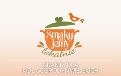 Zdjęcie do Granty dla K&oacute;ł Gospodyń Wiejskich