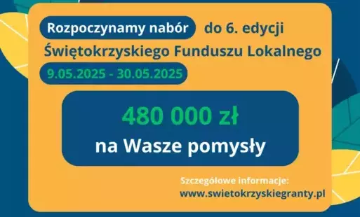 Zdjęcie do Nab&oacute;r do 6. edycji Świętokrzyskiego Funduszu Lokalnego