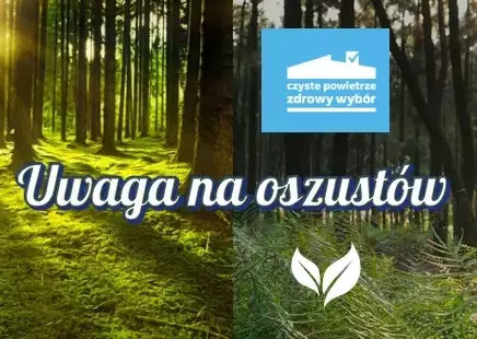 Zdjęcie do Sprawdzaj firmy podające się za operator&oacute;w programu &bdquo;Czyste Powietrze&rdquo;