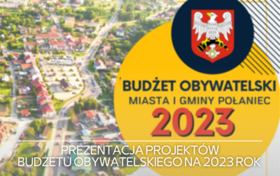 Zdjęcie do Prezentacja projekt&oacute;w Budżetu Obywatelskiego Miasta i Gminy Połaniec na 2023 rok