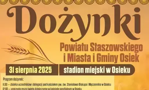 Zdjęcie do Dożynki Powiatu Staszowskiego i Miasta i Gminy Osiek