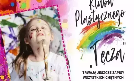 Zdjęcie do Klub Plastyczny &bdquo;Tęcza" zaprasza do udziału w zajęciach