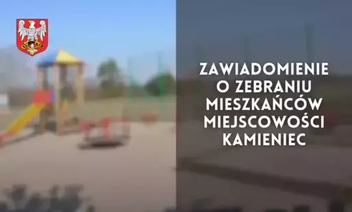 Zdjęcie do Zebranie mieszkańc&oacute;w miejscowości Kamieniec