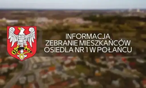 Zdjęcie do Zebranie mieszkańc&oacute;w Samorządu Osiedla Nr 1