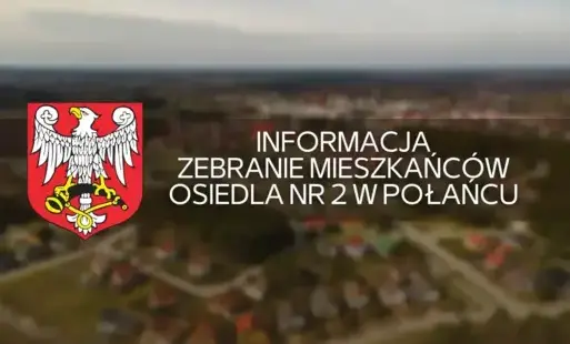 Zdjęcie do Zebranie mieszkańc&oacute;w  Samorządu Osiedla 2