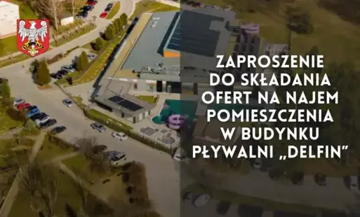 Zdjęcie do Ogłoszenie o najmie pomieszczenia w budynku Pływalni &bdquo;Delfin&rdquo; w Połańcu