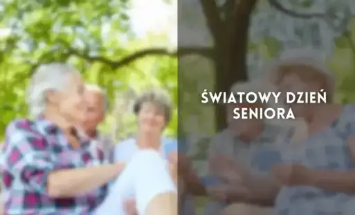 Zdjęcie do Światowy Dzień Seniora