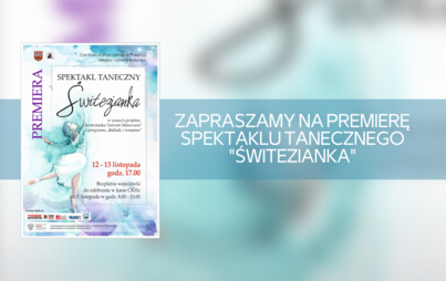 Zdjęcie do Zapraszamy na premierę spektaklu tanecznego "Świtezianka"