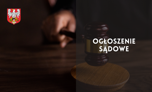Zdjęcie do Ogłoszenie sądowe