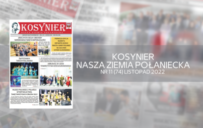 Zdjęcie do "Kosynier - Nasza Ziemia Połaniecka" nr 11 (74) listopad 2022