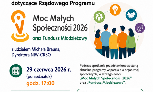 Zdjęcie do Zapraszamy na spotkanie informacyjne dotyczące programu &bdquo;Moc Małych Społeczności 2026&rdquo;  