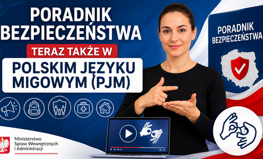 Zdjęcie do Informacja o udostępnieniu &bdquo;Poradnika bezpieczeństwa&rdquo; w Polskim Języku Migowym