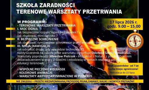 Zdjęcie do  PRZYGODA CZEKA! Zapraszamy na &bdquo;Szkołę Zaradności &ndash; Terenowe Warsztaty Przetrwania