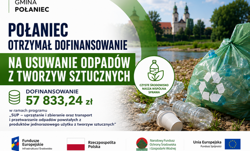 Zdjęcie do Połaniec otrzymał dofinansowanie na usuwanie odpad&oacute;w z tworzyw sztucznych