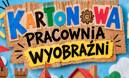 Zdjęcie do Kartonowa pracownia wyobraźni   