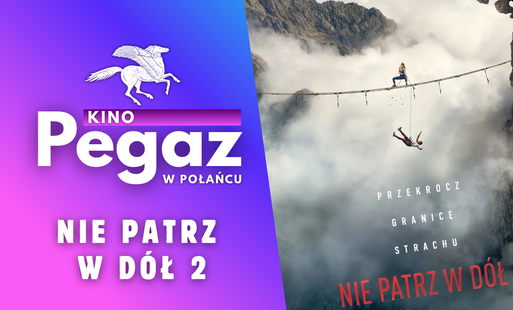 Zdjęcie do Kino, Nie patrz w d&oacute;ł 2 - promoja