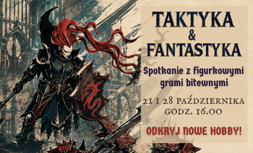 Zdjęcie do Połaniecki Klub Fantastyki "Pegaz" zaprasza na &bdquo;Taktykę &amp; Fantastykę&rdquo;