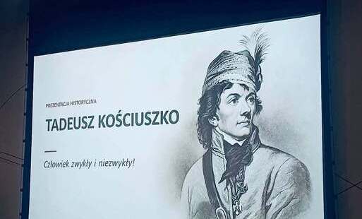 Zdjęcie do Połaniec w Lublinie &ndash; o Tadeuszu Kościuszce, historii i pamięci o przodkach
